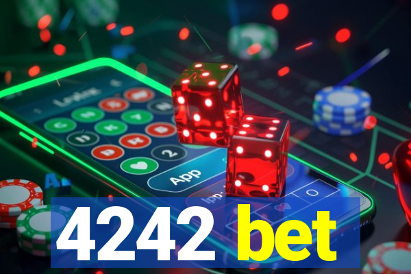 4242 bet